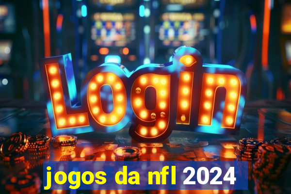 jogos da nfl 2024